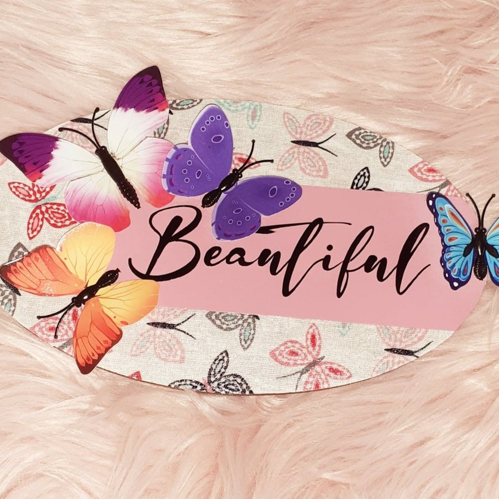 Beautiful Butterfly Sign